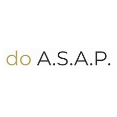 do A.S.A.P.
